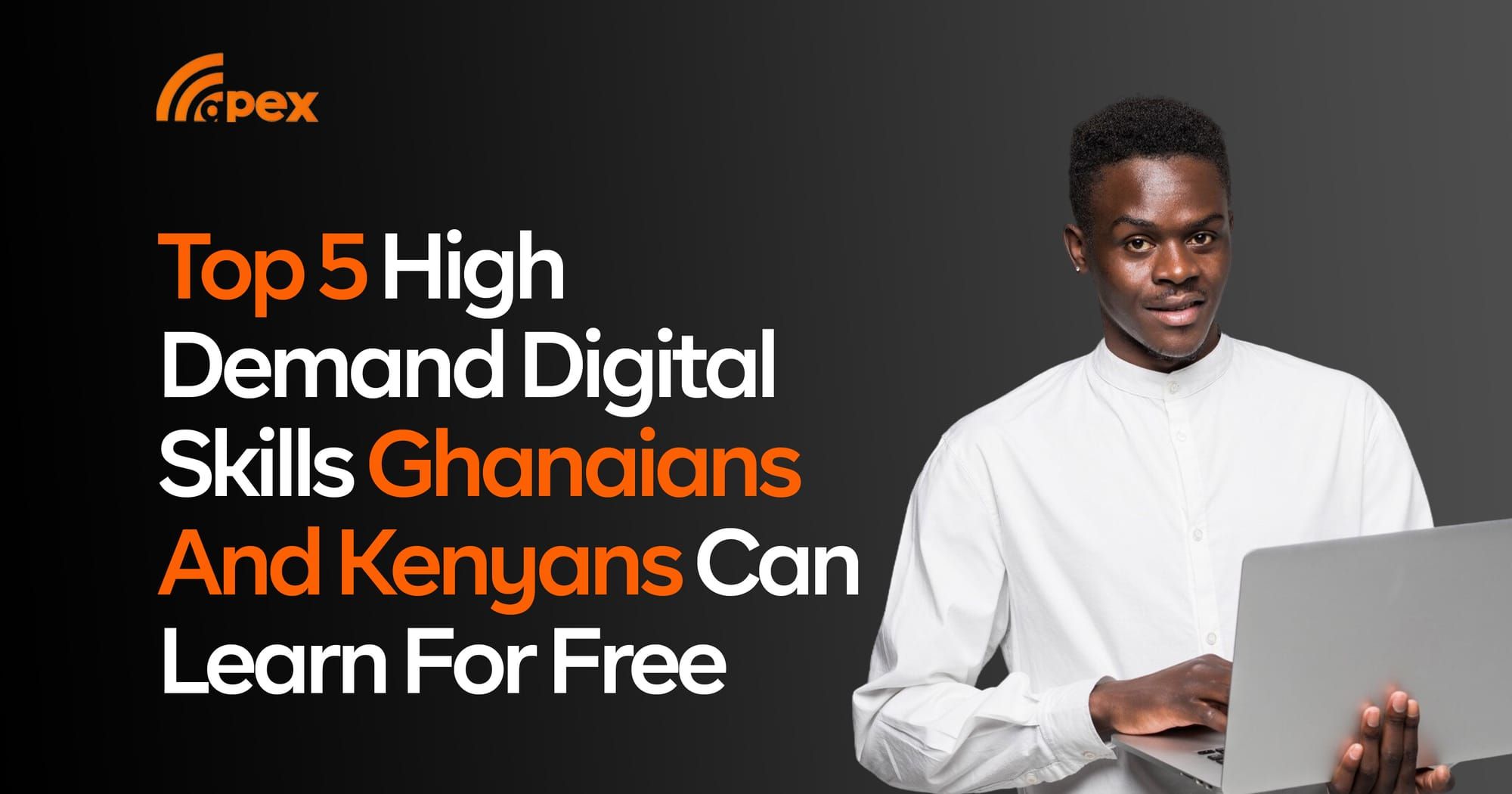Top 5 High‑Demand Digital Skills Ghanaians and Kenyans Can Learn for Free & Start Earning Online in 2026.