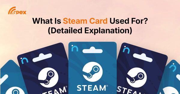 What Is Steam Card Used For? (Detailed Explanation)