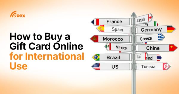 How to Buy a Gift Card Online for International Use