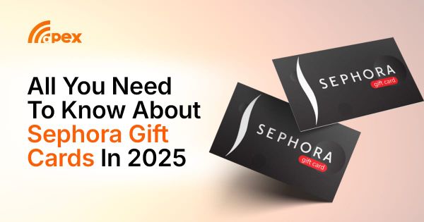 All You Need To Know About Sephora Gift Cards In 2025