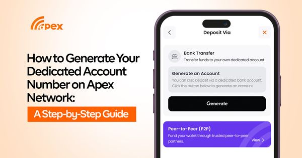 How to Generate Dedicated Account Number on Apex Network: A Step-by-Step Guide