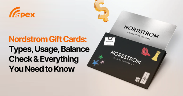 Nordstrom Gift Cards: Types, Usage, Balance Check & Everything You Need to Know