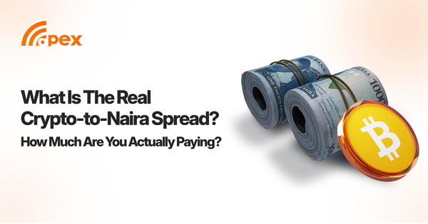 What Is the Real Crypto-to-Naira Spread? How Much Are You Actually Paying?