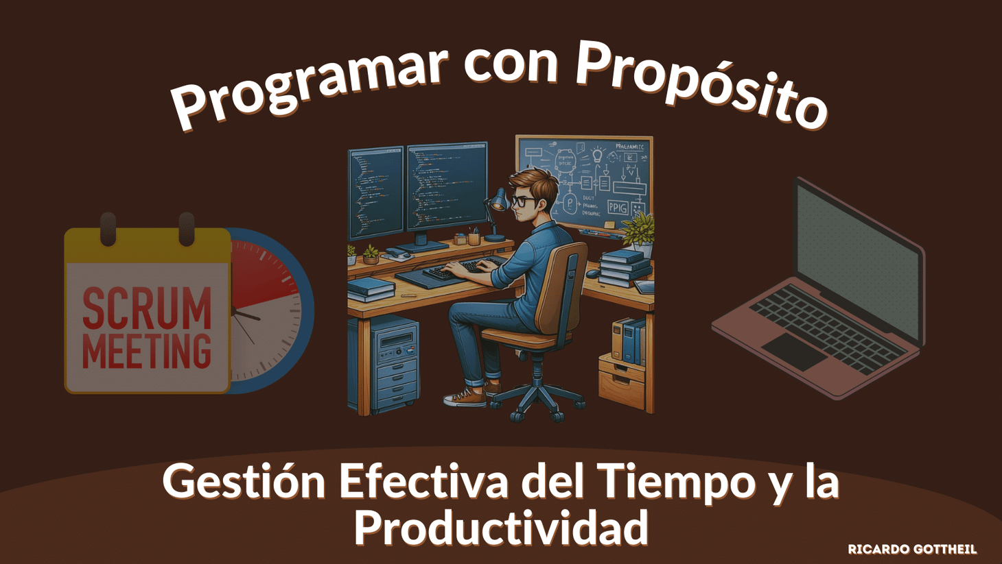 Portada Post - Programar con Propósito - Gestión Efectiva del Tiempo y la Productividad