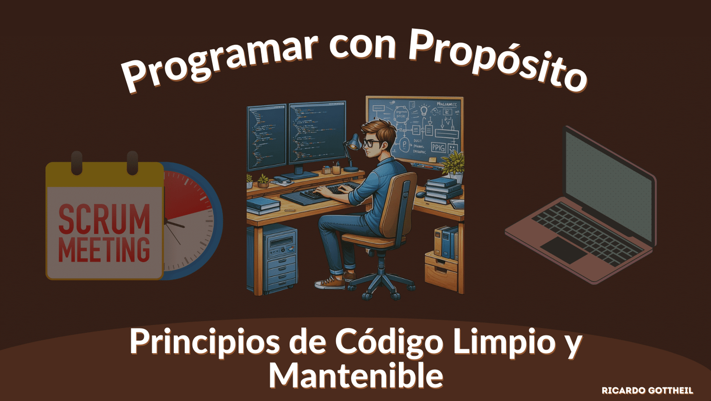 Portada Post - Programar con Propósito - Principios de Código Limpio y Mantenible