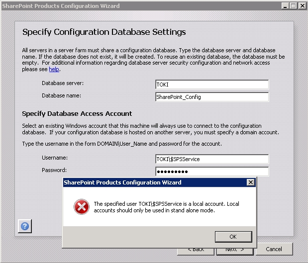 The specified user [USER NAME] is a local account. Local accounts should only be used in stand alone mode