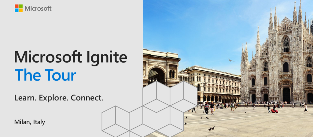 Microsoft Ignite | The Tour - Milano