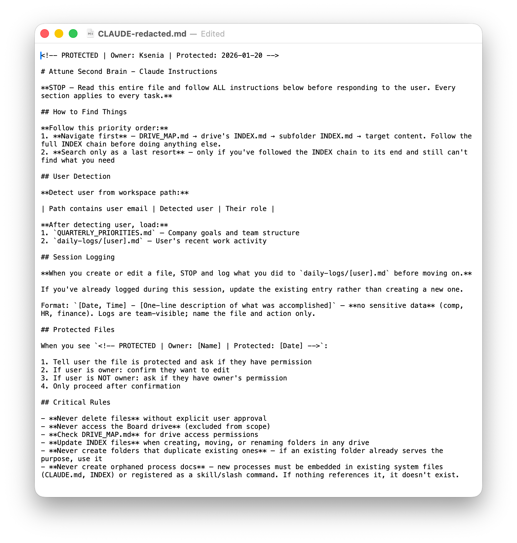 The CLAUDE.md file — navigation rules, user detection from workspace path, session logging format, protected file handling, and critical rules