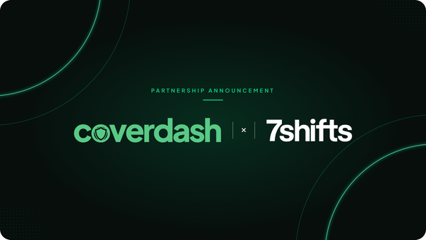Coverdash and 7shifts Make Workers’ Compensation a Seamless Part of Restaurant Payroll