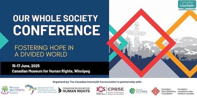 "Fostering Hope in a Divided World": Our Whole Society Conference heads to Winnipeg