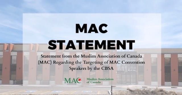 MAC Condemns "Deeply un-Canadian" Targeting of Convention Speakers by CBSA