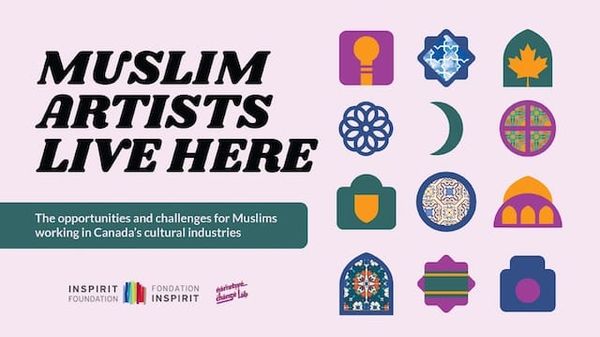 Inspirit Publishes New Report on Muslim Artists across Canada