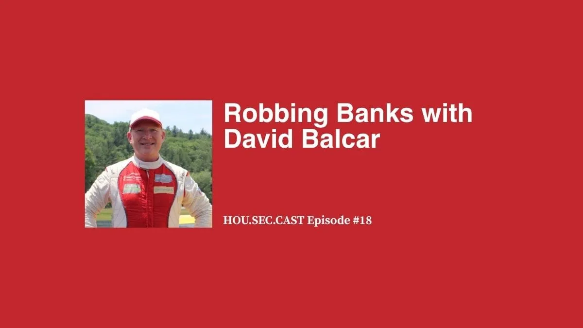 Robbing Banks with David Balcar