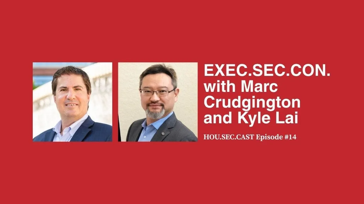 EXEC.SEC.CON. with Marc Crudgington and Kyle Lai