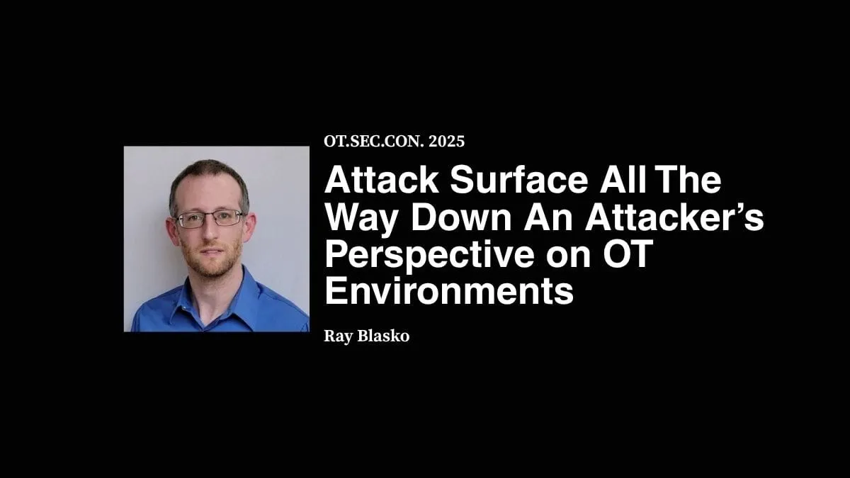 Attack Surface All The Way Down An Attacker’s Perspective on OT Environments
