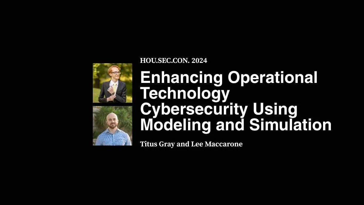 Enhancing Operational Technology Cybersecurity Using Modeling and Simulation