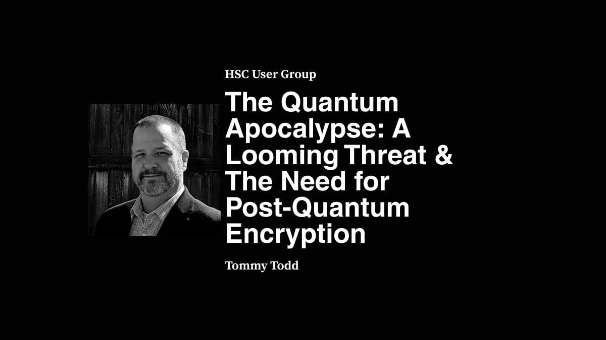 The Quantum Apocalypse: A Looming Threat & The Need for Post-Quantum Encryption