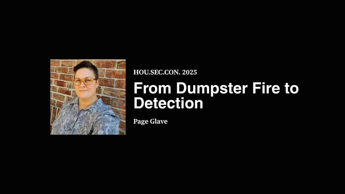 From Dumpster Fire to Detection