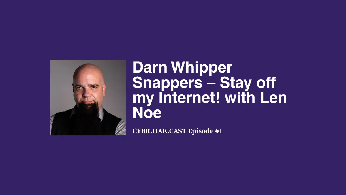 Special Episode – CYBR.HAK.CAST.!