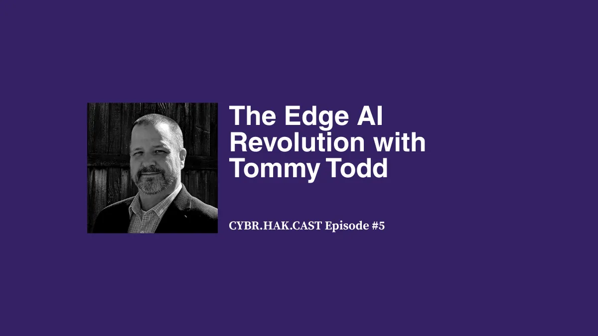 The Edge AI Revolution with Tommy Todd