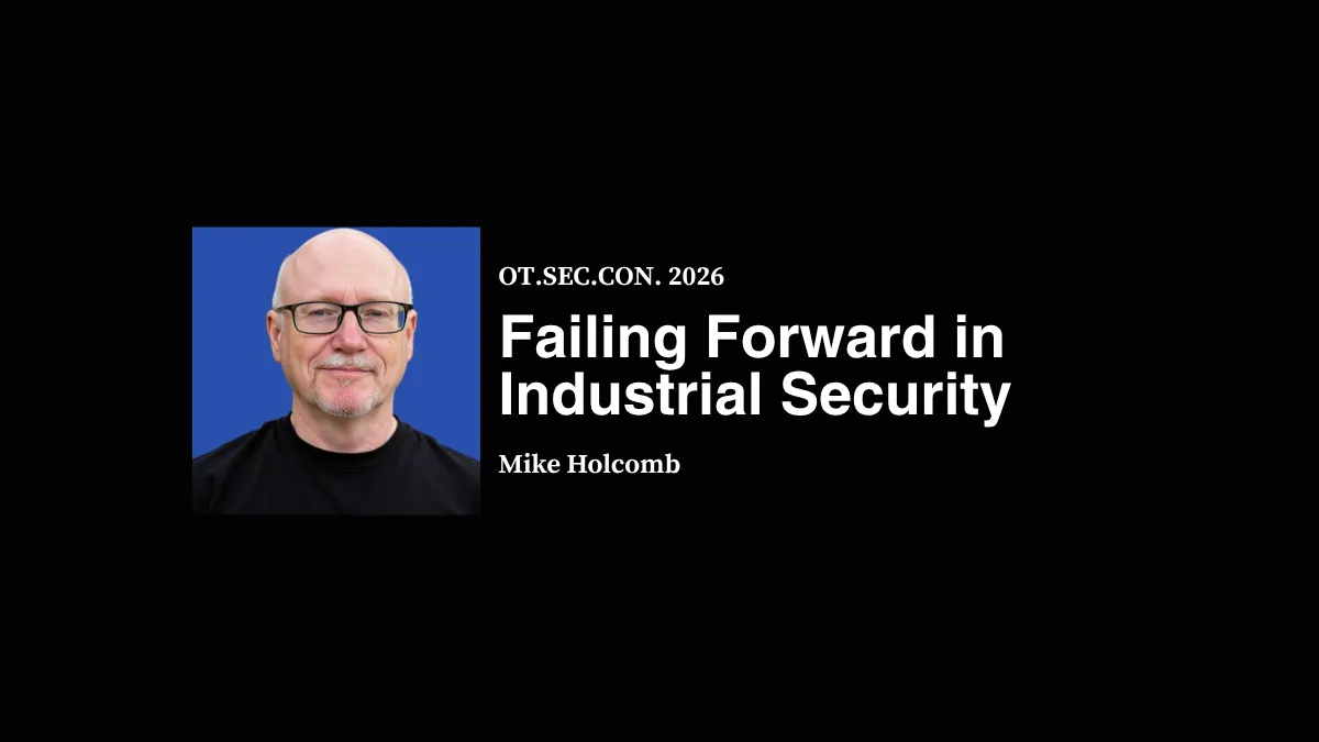 Failing Forward in Industrial Security