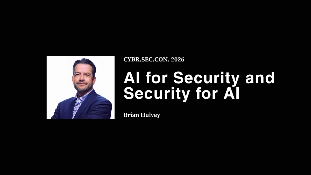 AI for Security and Security for AI - Brian Hulvey