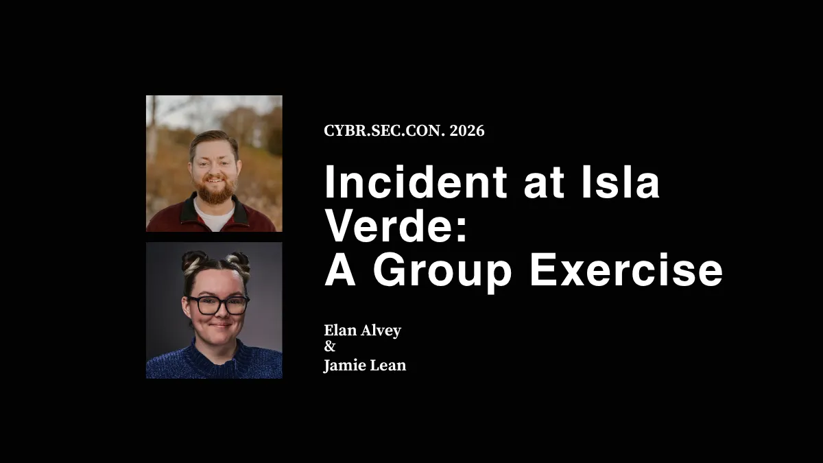 Incident at Isla Verde: A Group Exercise - Elan Alvey and Jamie Lean