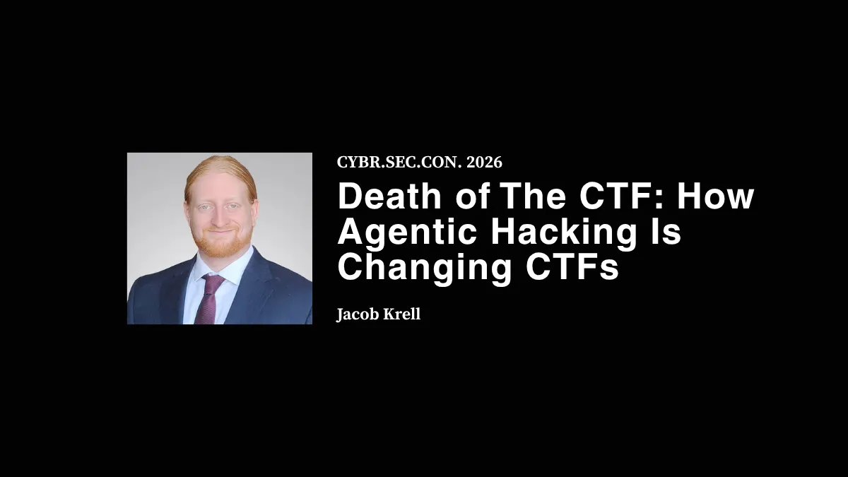 Death of The CTF How Agentic Hacking Is Changing CTFs - Jacob Krell