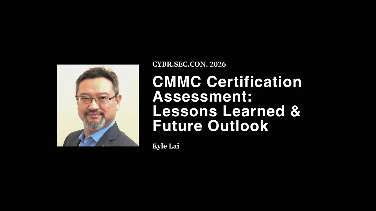 CMMC Certification Assessment: Lessons Learned & Future Outlook