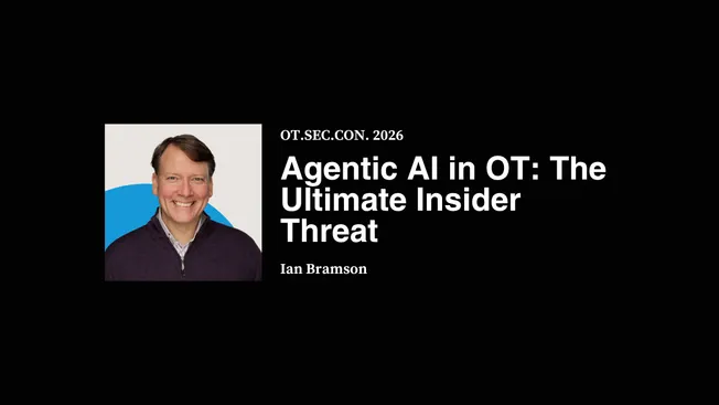 Agentic AI in OT: The Ultimate Insider Threat