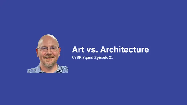 Art vs. Architecture in Cybersecurity and AI