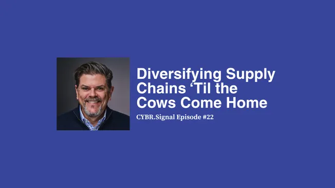Diversifying Supply Chains ‘Til the Cows Come Home