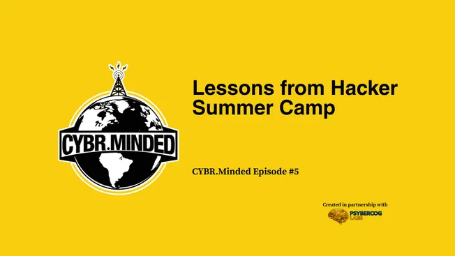 Lessons from Hacker Summer Camp