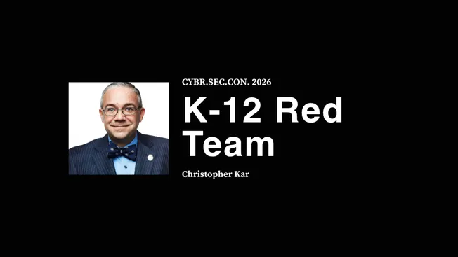 K-12 Red Team - Christopher Kar