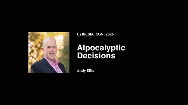 AIpocalyptic Decisions - Andy Ellis
