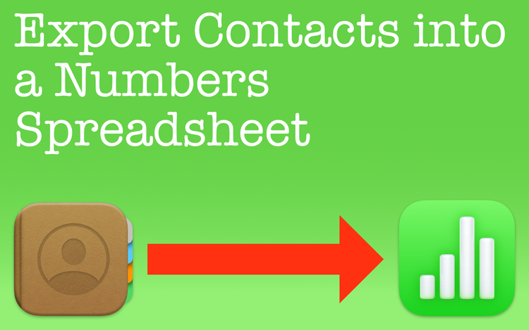 Export Apple Contacts into an Apple Numbers Spreadsheet