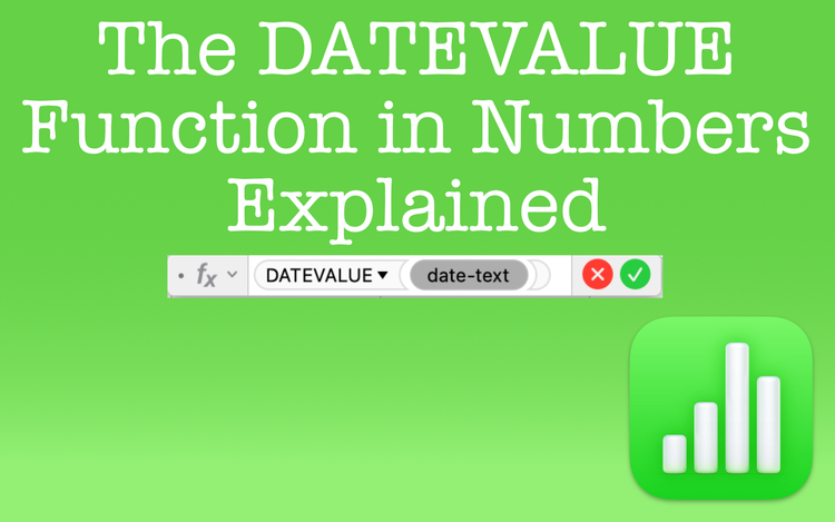 The DATEVALUE Function in Apple Numbers Explained