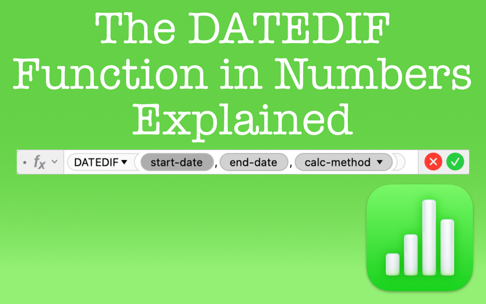 The DATEDIF Function in Apple Numbers Explained
