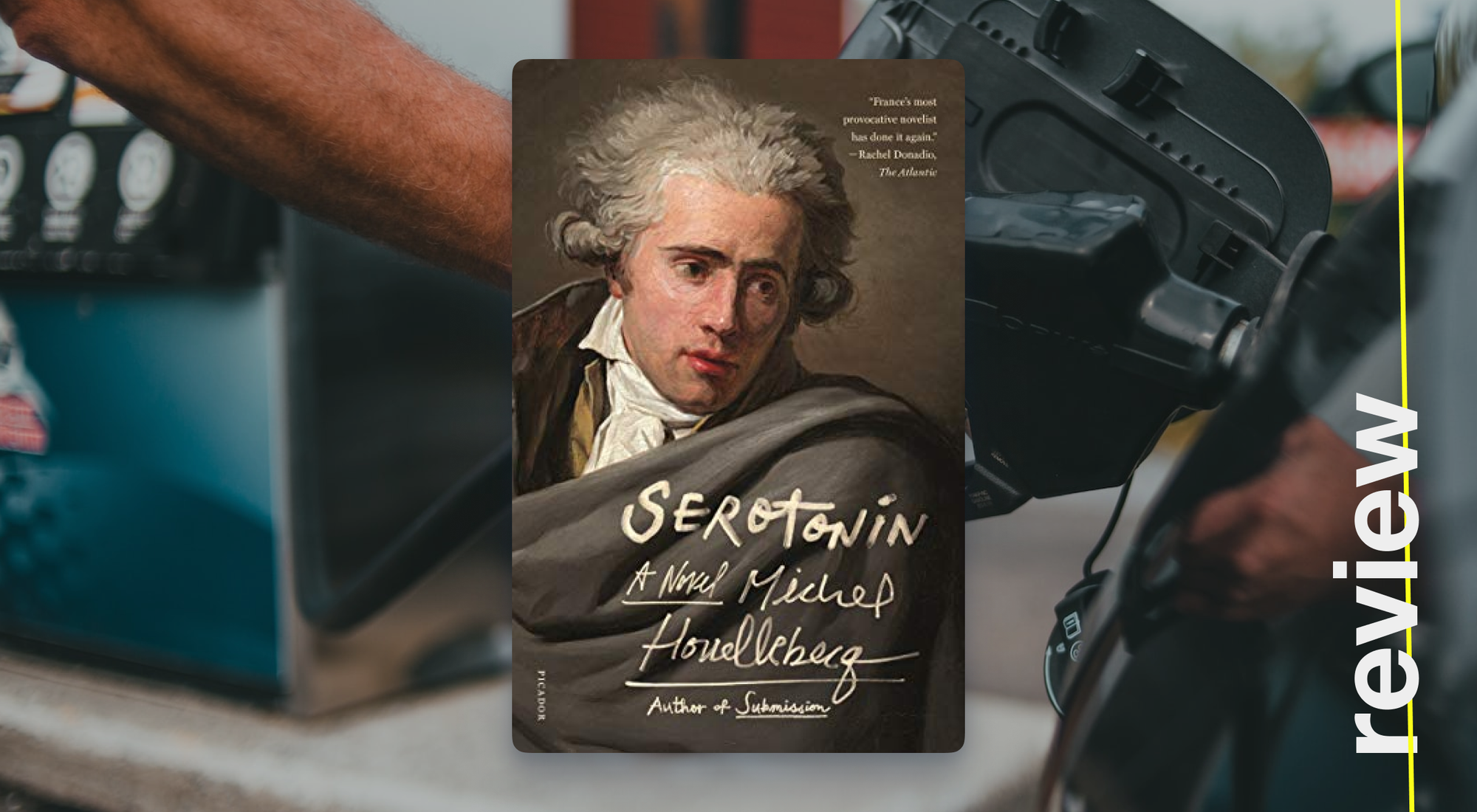 Serotonin. Michelle Houellebecq