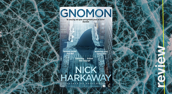 Gnomon. Nick Harkaway