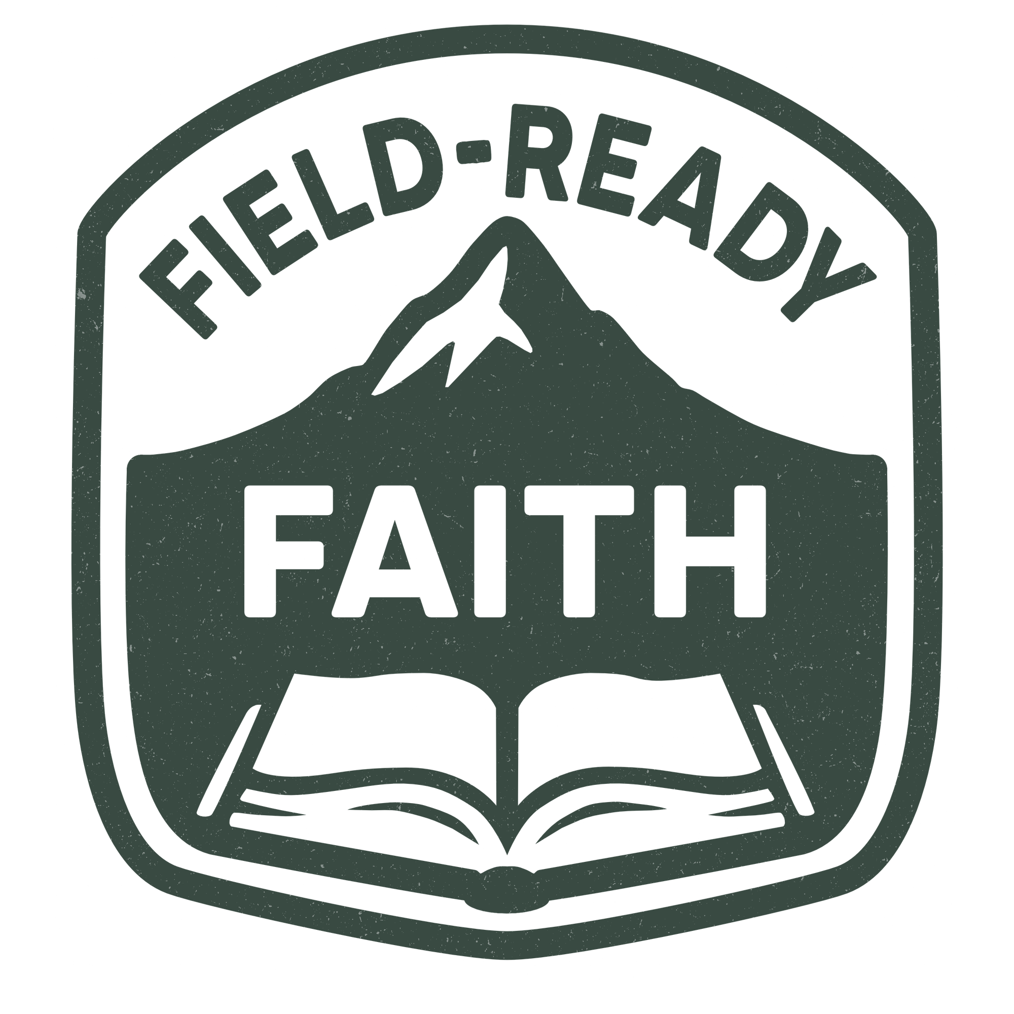 Field-Ready Faith
