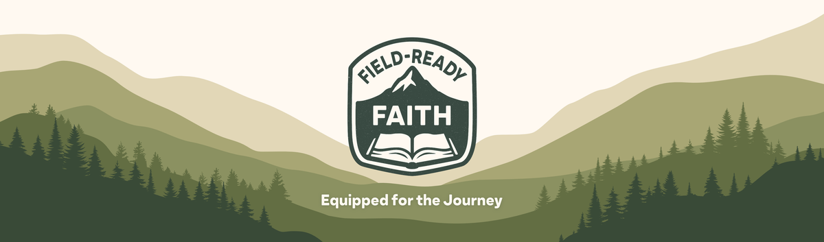 About Field-Ready Faith