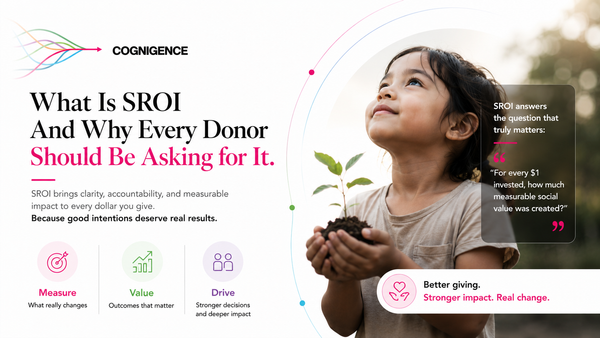 What Is SROI And Why Every Donor Should Be Asking for It