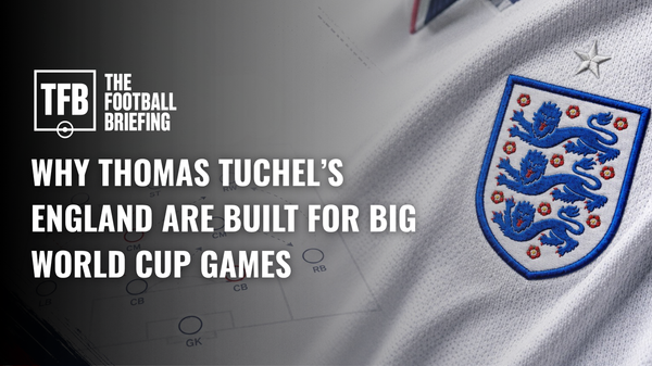Tuchel Has Built England for the Games That Decide Tournaments