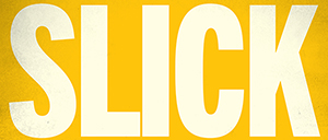 Raising Hell presents: SLICK (Cover reveal!)