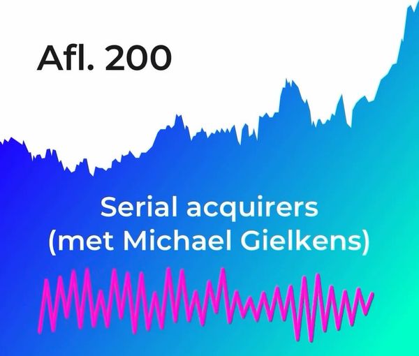 Tresor Capital partner Michael Gielkens bij 'De Jong Beleggen' podcast over serial acquirers