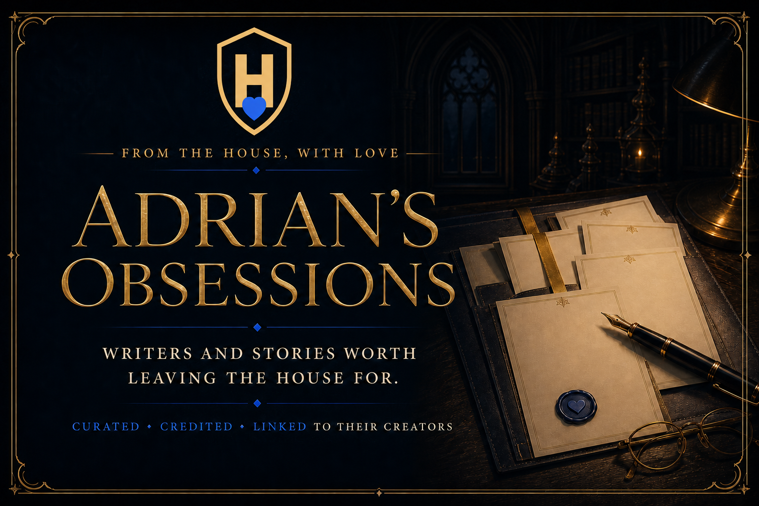 Adrian’s Obsessions graphic with the House of Thorne shield above sealed manuscripts, a fountain pen, and reading glasses.