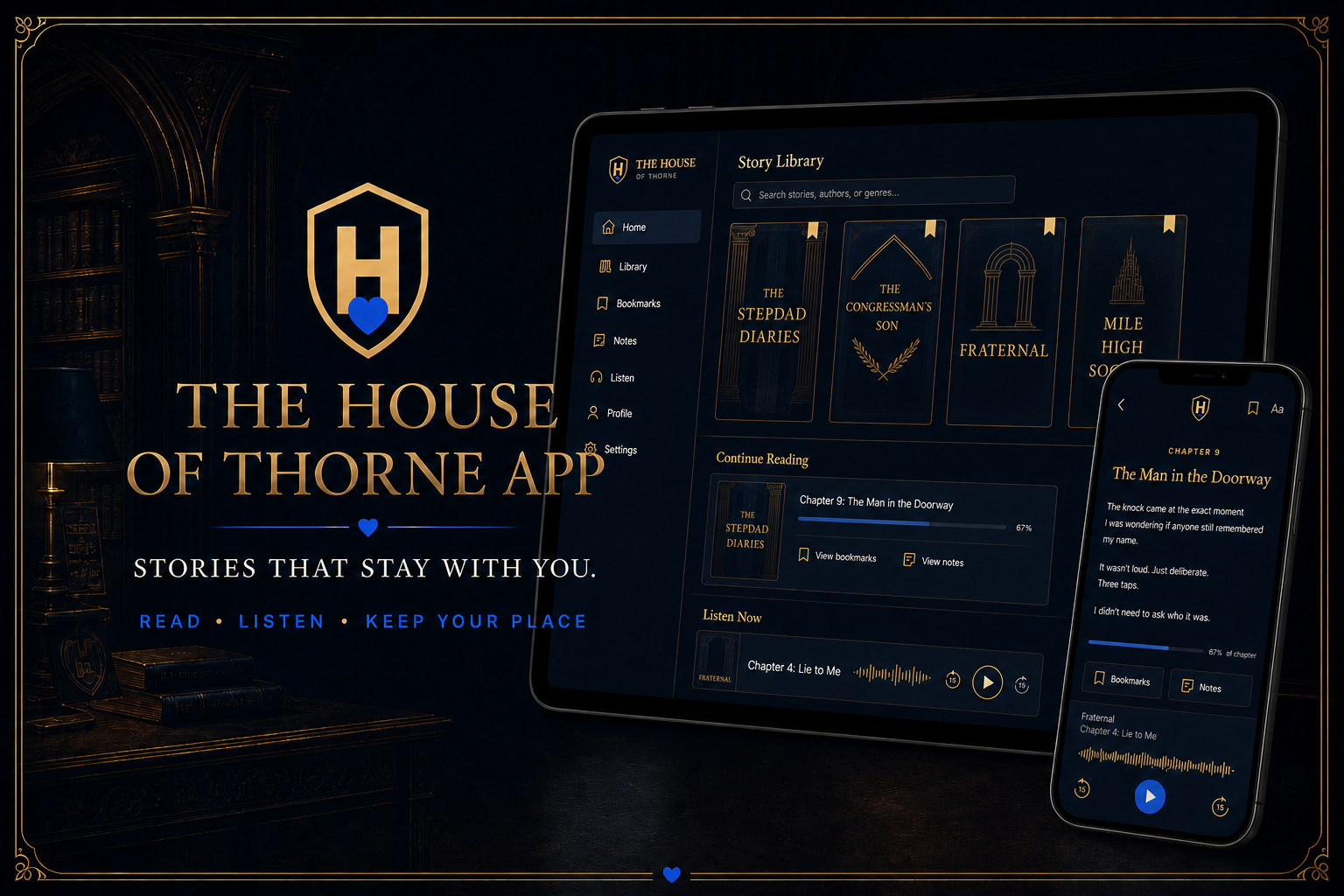 House of Thorne App graphic showing the story library, reading progress, bookmarks, notes, and audio on tablet and phone.