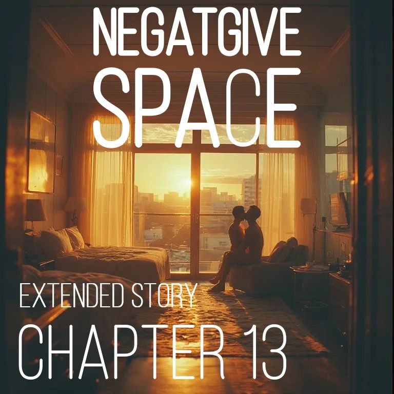 Negative Space – Ch. 13