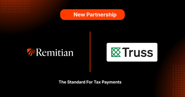 Remitian Partners with Truss to Build the Connected Tax Workflow